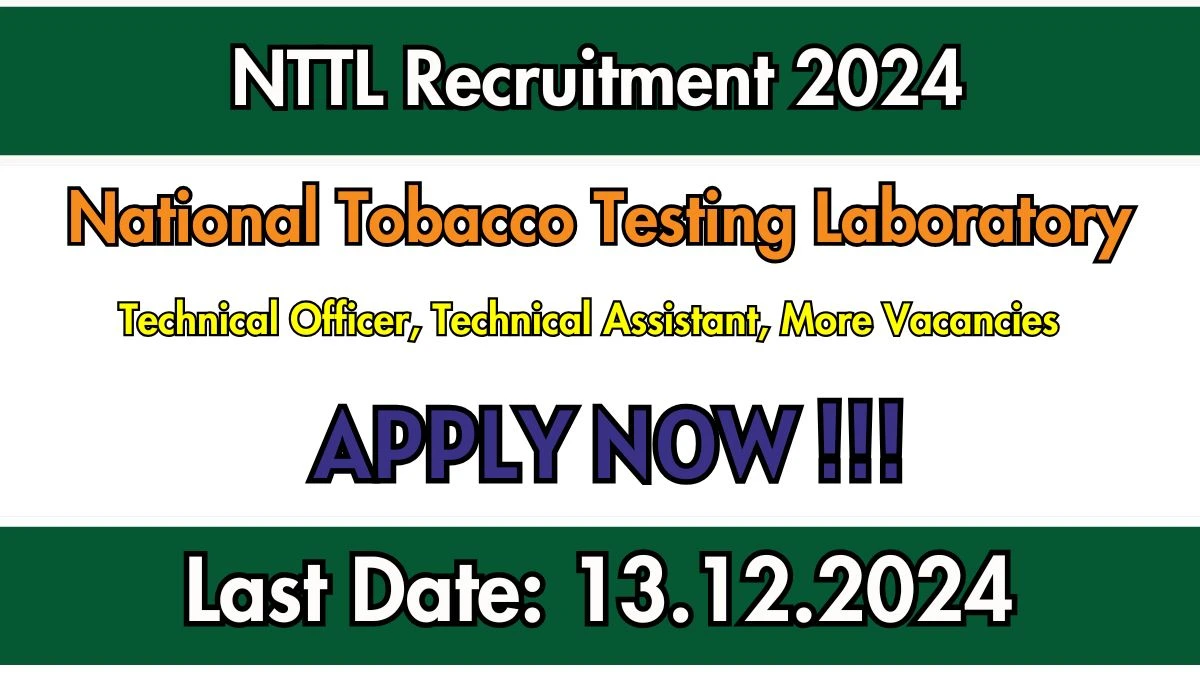 NTTL Govt Jobs 2024: Technical Officer, Technical Assistant, More Vacancies, 12TH Pass Jobs in Mumbai