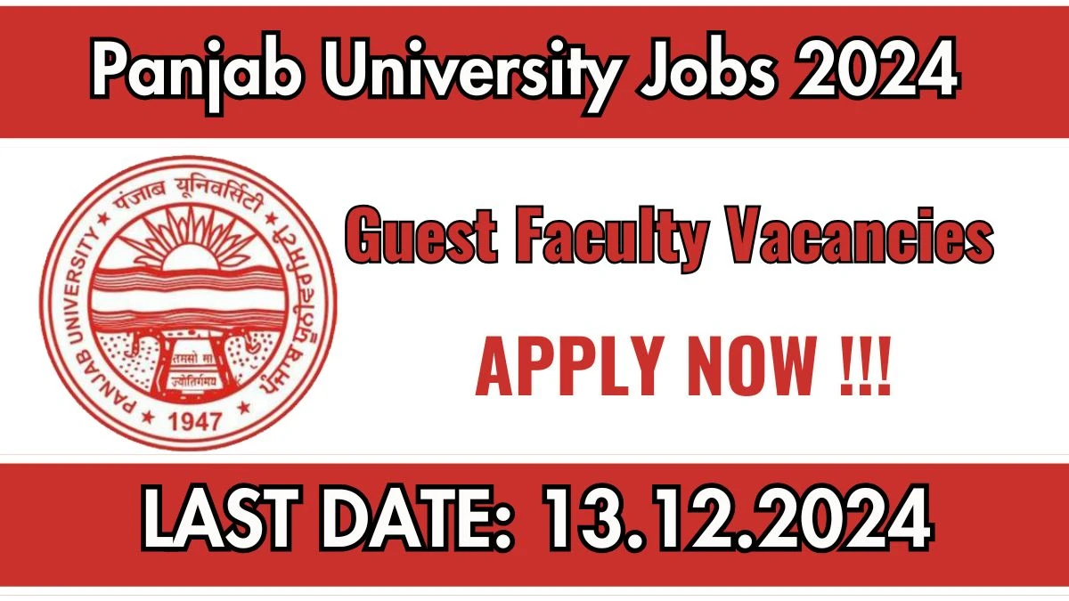 Panjab University Govt Sarkari Job Vacancy 2024: Guest Faculty Vacancies in Ludhiana