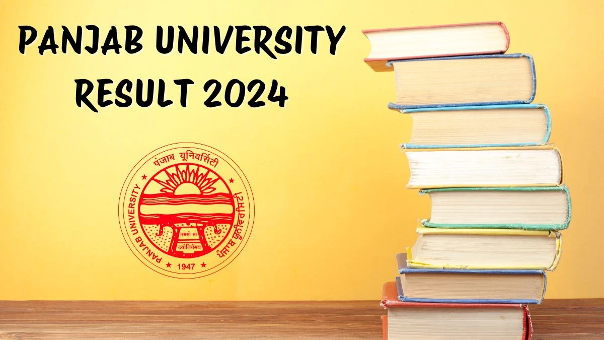 Panjab University Result 2024 (Declared) at puchd.ac.in Get Direct Link Here