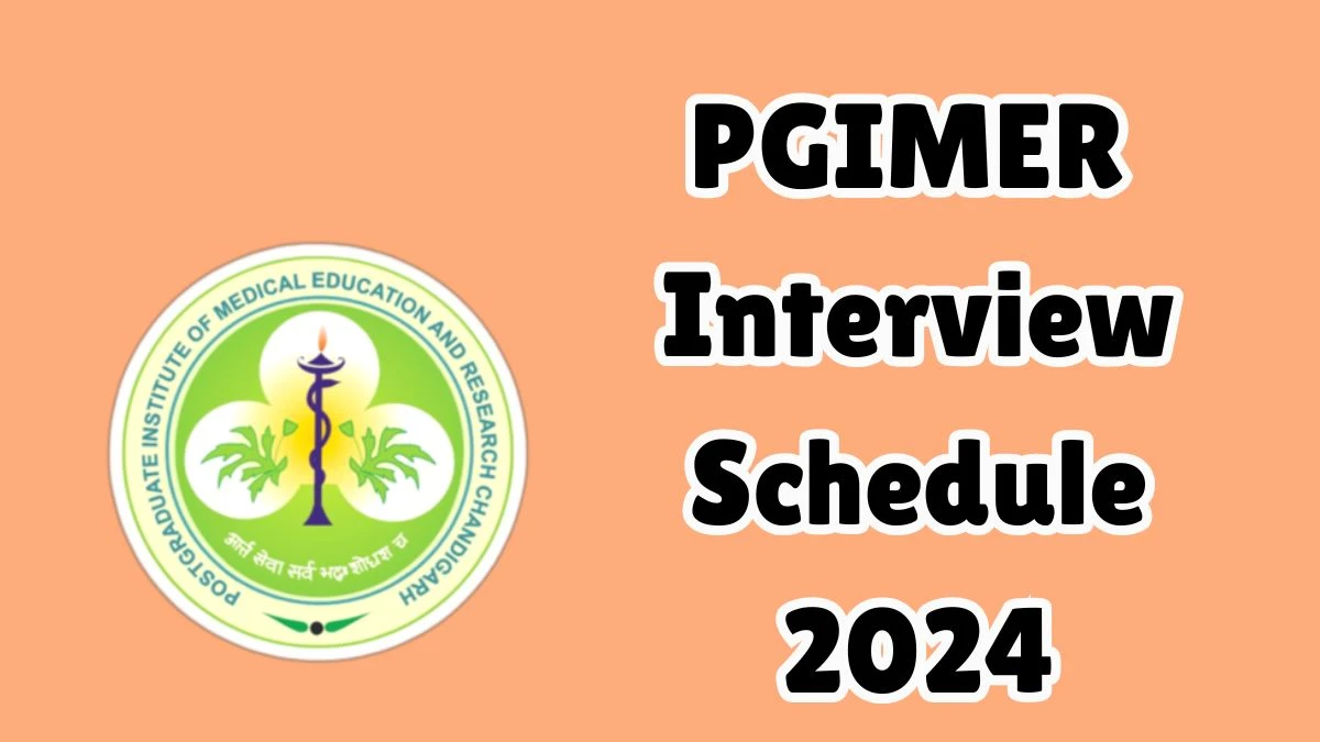 PGIMER Interview Schedule 2024 for Non-Academic Senior Residents Released Check Date Details at pgimer.edu.in - 20 Dec 2024