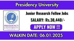 Presidency University Recruitment 2025 Walkin Interview for 01 Junior Research Fellow Jobs @ presiuniv.ac.in