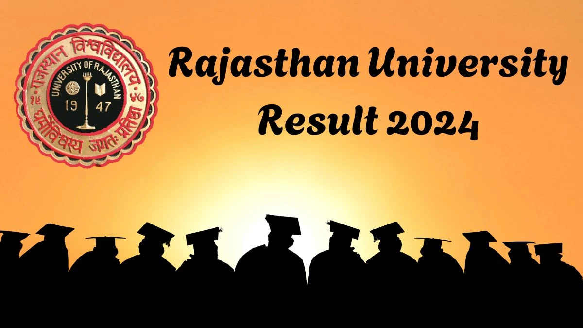 Rajasthan University Result 2024 (Declared) @ uniraj.ac.in M.A./M.Sc. Exam Details Here