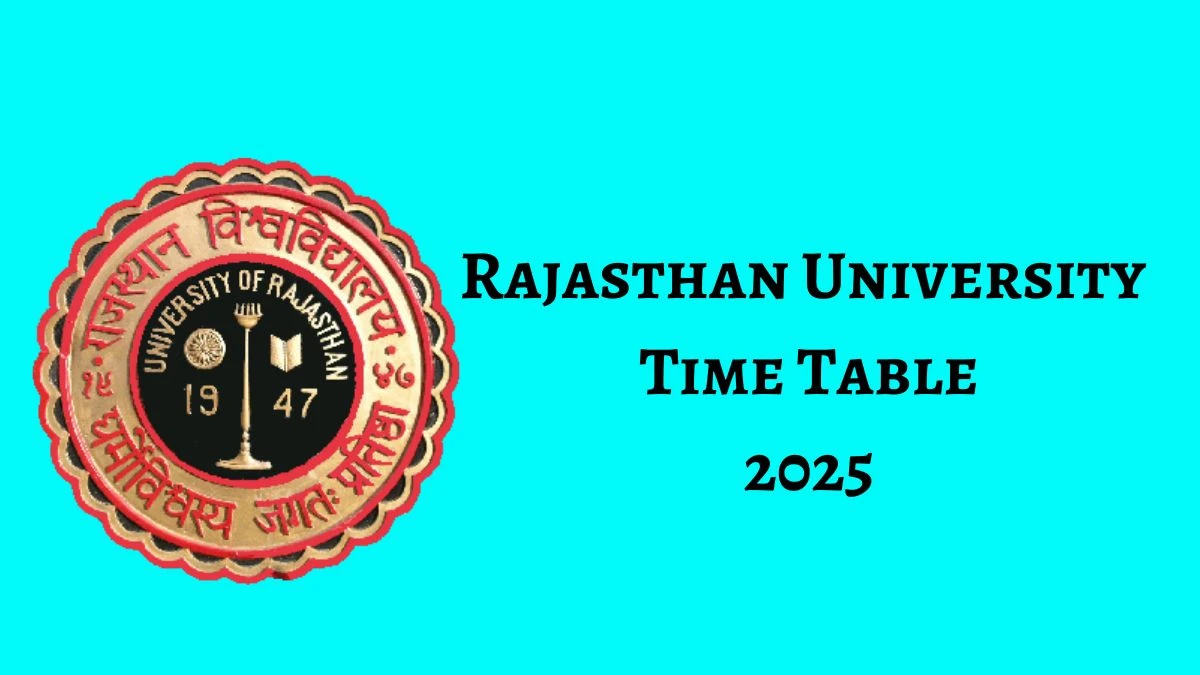 Rajasthan University Time Table 2025 (Declared) at uniraj.ac.in Download Date Sheet Details Here