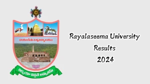 Rayalaseema University Results 2024 (Released) at rayalaseemauniversity.ac.in Check U.G. Degree - VI Semester Result 2024