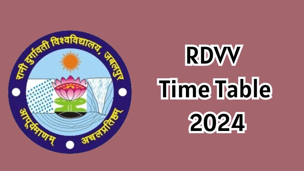 RDVV Time Table 2024 (Announced) at rdunijbpin.org Get Direct Link Details Here