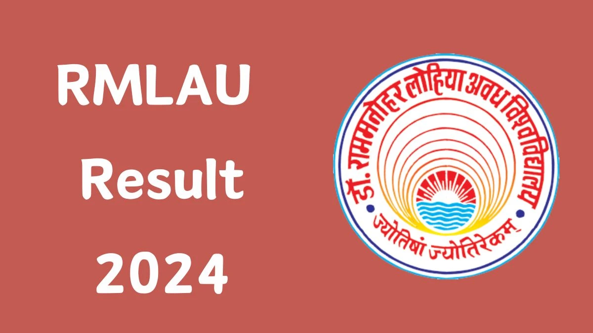 RMLAU Result 2024 (Released) at rmlau.ac.in UG/PG 2024 Link Here