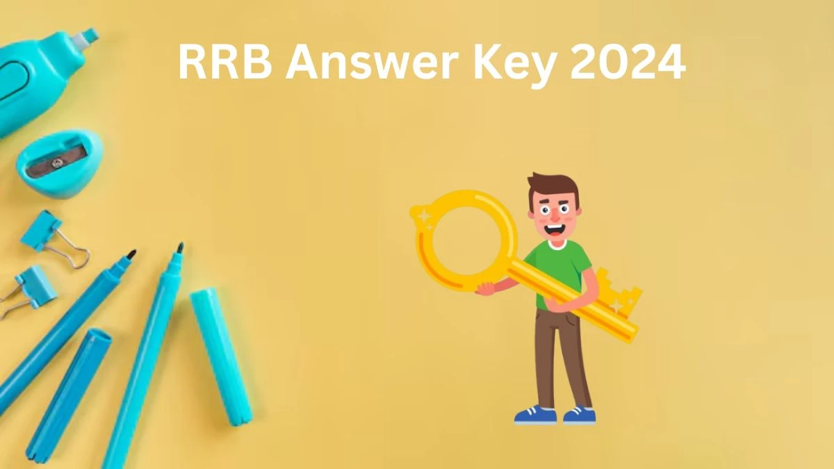 RRB Answer Key 2024 Available for the Junior Engineer, Chemical Supervisor and Other Posts Download Answer Key PDF at indianrailways.gov.in - 26 Dec 2024