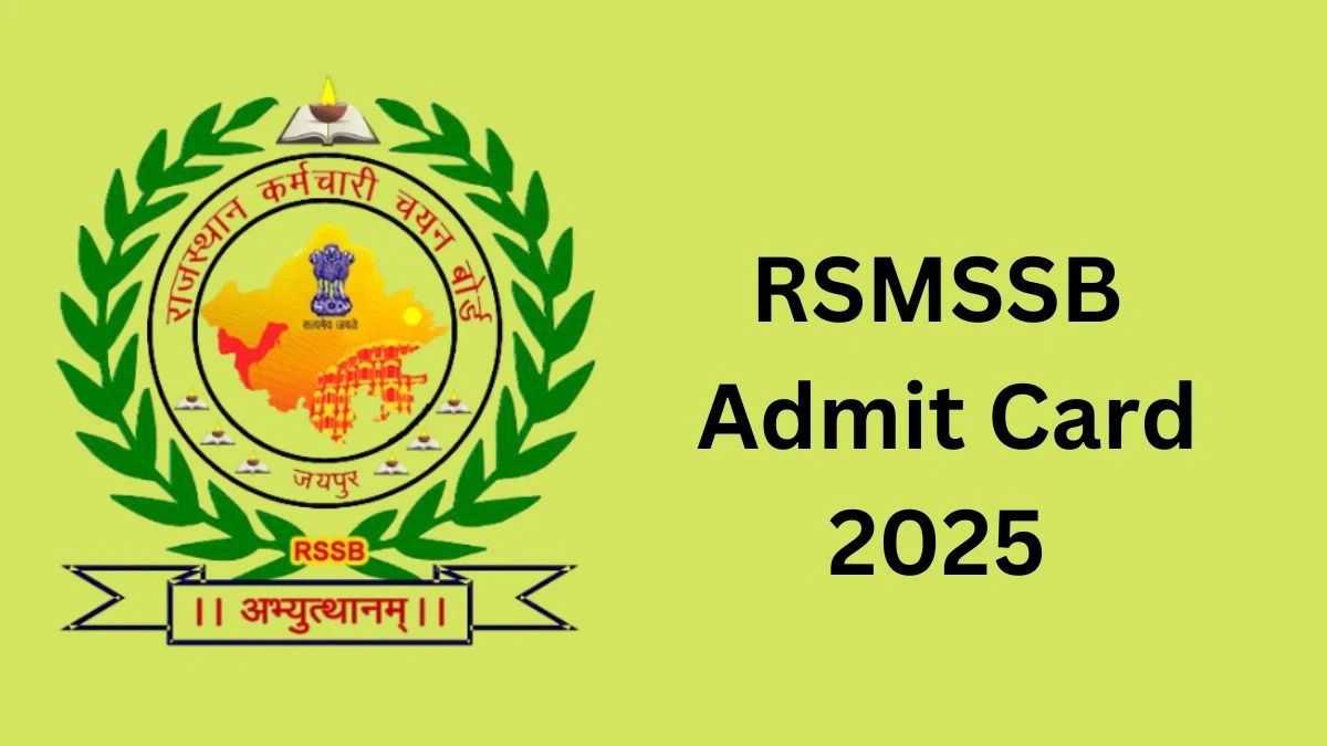 RSMSSB Admit Card 2025 will be released on Paramedical Staff Check Exam Date, Hall Ticket rsmssb.rajasthan.gov.in - 30 Dec 2024