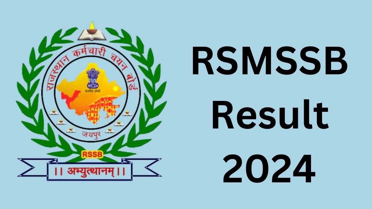 RSMSSB Result 2024 Declared rsmssb.rajasthan.gov.in Junior Accountant/ Tehsil Revenue Accountant Check RSMSSB Merit List Here