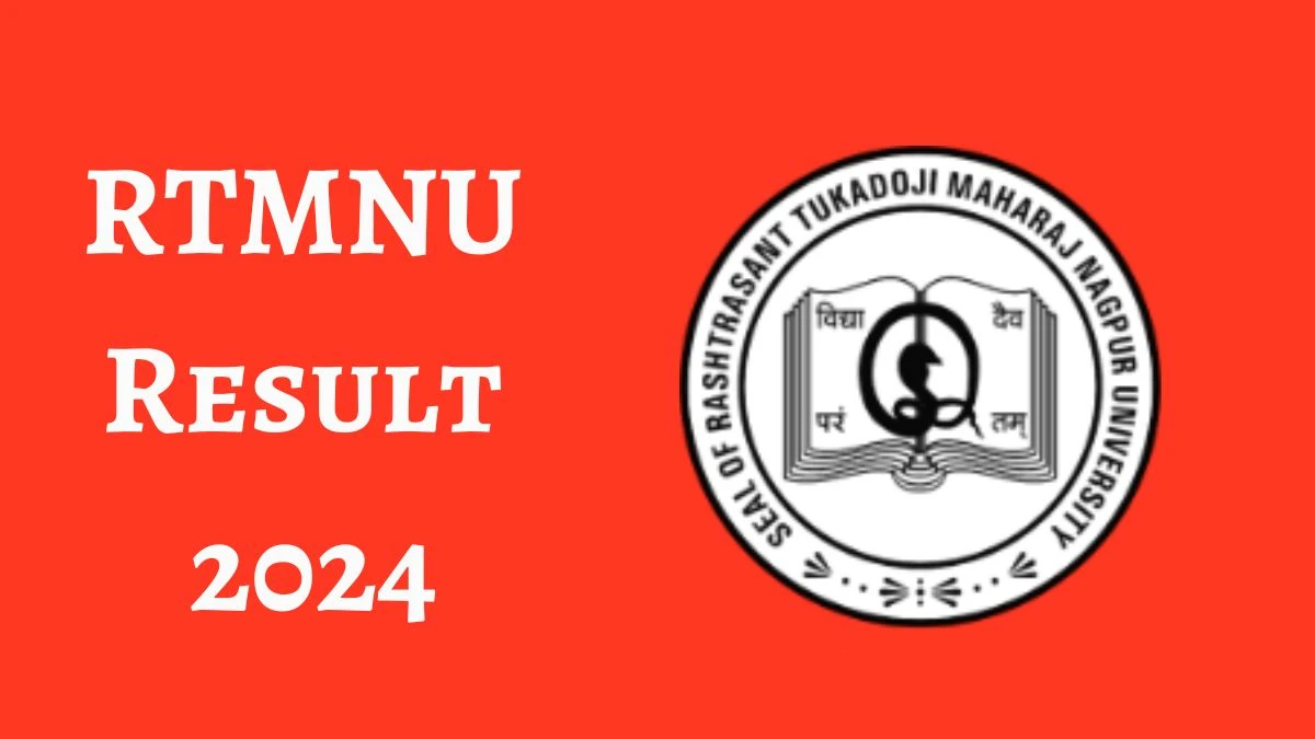 RTMNU Result 2024 (Declared) at nagpuruniversity.ac.in M. A. Result Here