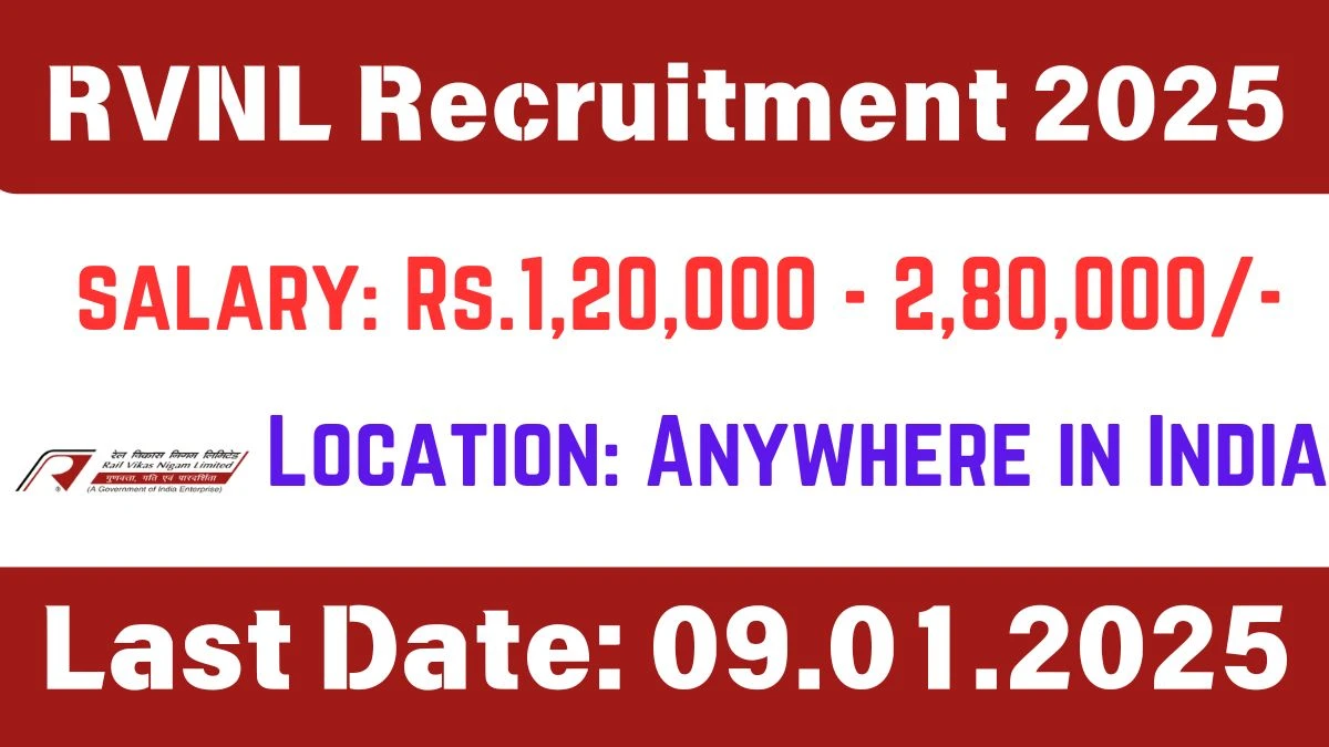 RVNL New Govt Job Vacancy in Across India: General Manager Vacancies, BE/B. Tech Pass Apply Now