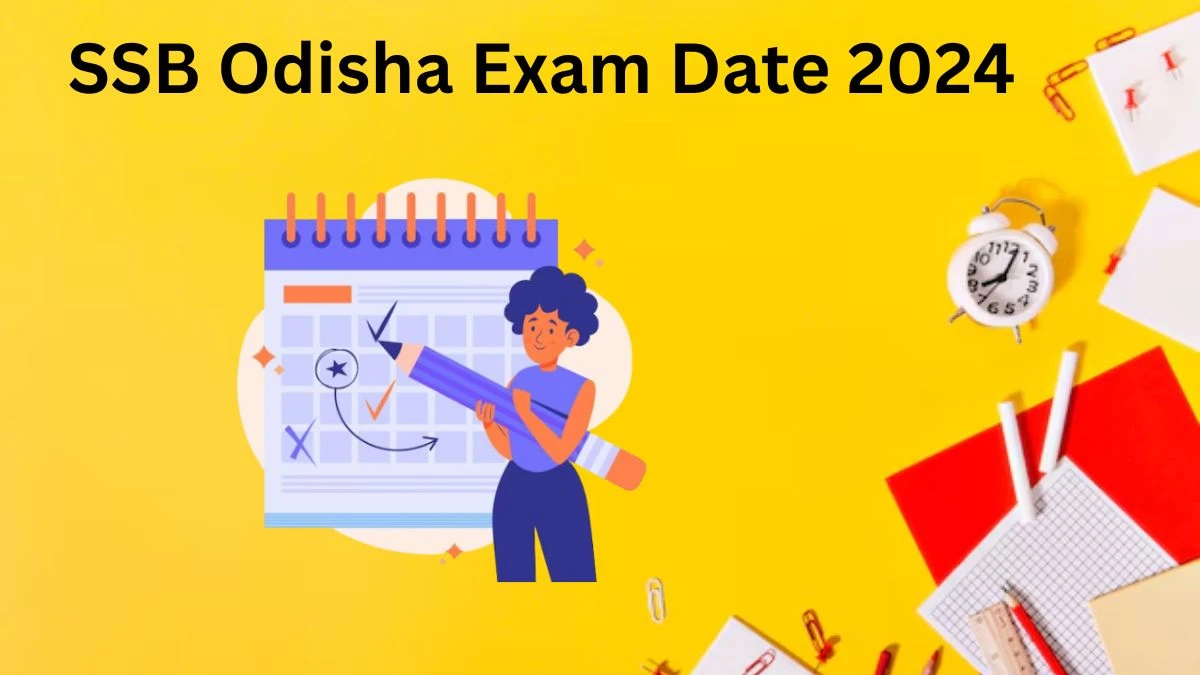 SSB Odisha Exam Date 2024 at ssbodisha.ac.in Verify the schedule for the examination date, Laboratory Assistant Cum Storekeeper, and site details - 27 Dec 2024