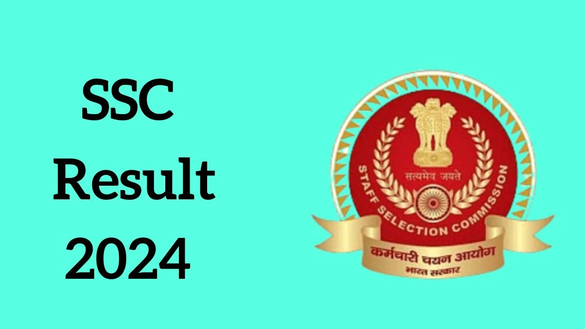 SSC Result 2024 To Be Released at ssc.gov.in Download the Result for the Multi Tasking Staff - 09 Dec 2024