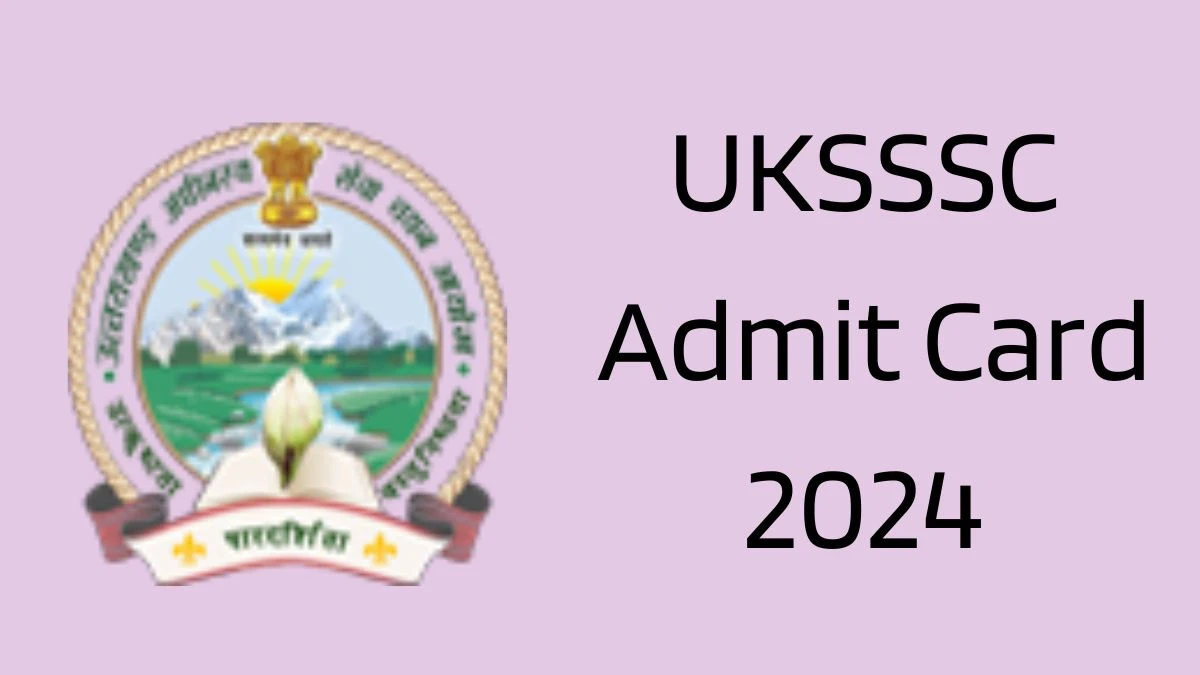 UKSSSC Admit Card 2024 Released @ sssc.uk.gov.in Download Driver Admit Card Here - 17 Dec 2024