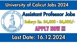 University of Calicut Recruitment 2024: Assistant Professor Vacancies, Post Graduate Pass Jobs in Calicut