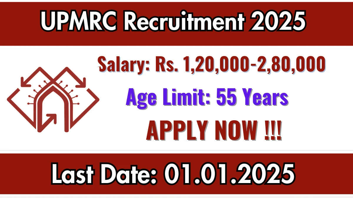 UPMRC Recruitment 2025: HOD Vacancies, B.E/ B.Tech Pass Jobs in Lucknow