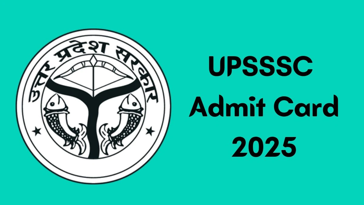 UPSSSC Admit Card 2025 will be released on Junior Assistant Check Exam Date, Hall Ticket upsssc.gov.in - 20 Dec 2024