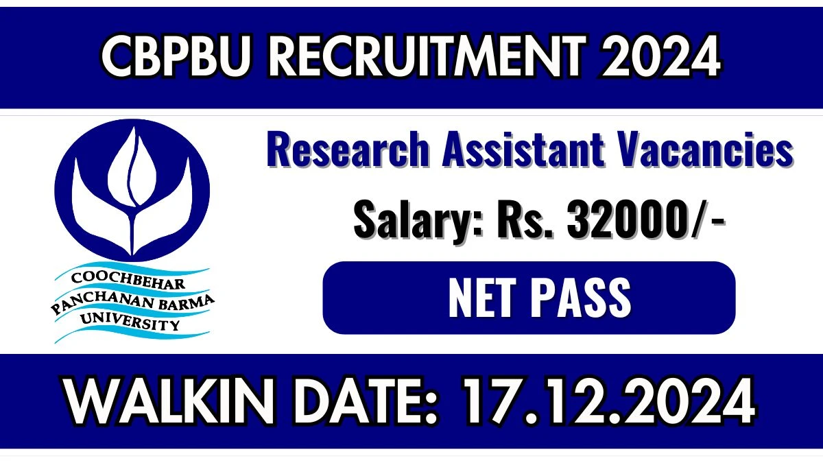 WalkIn Interview! CBPBU Recruitment 2024 Salary Upto Rs. 32,000 Apply for Research Assistant Posts