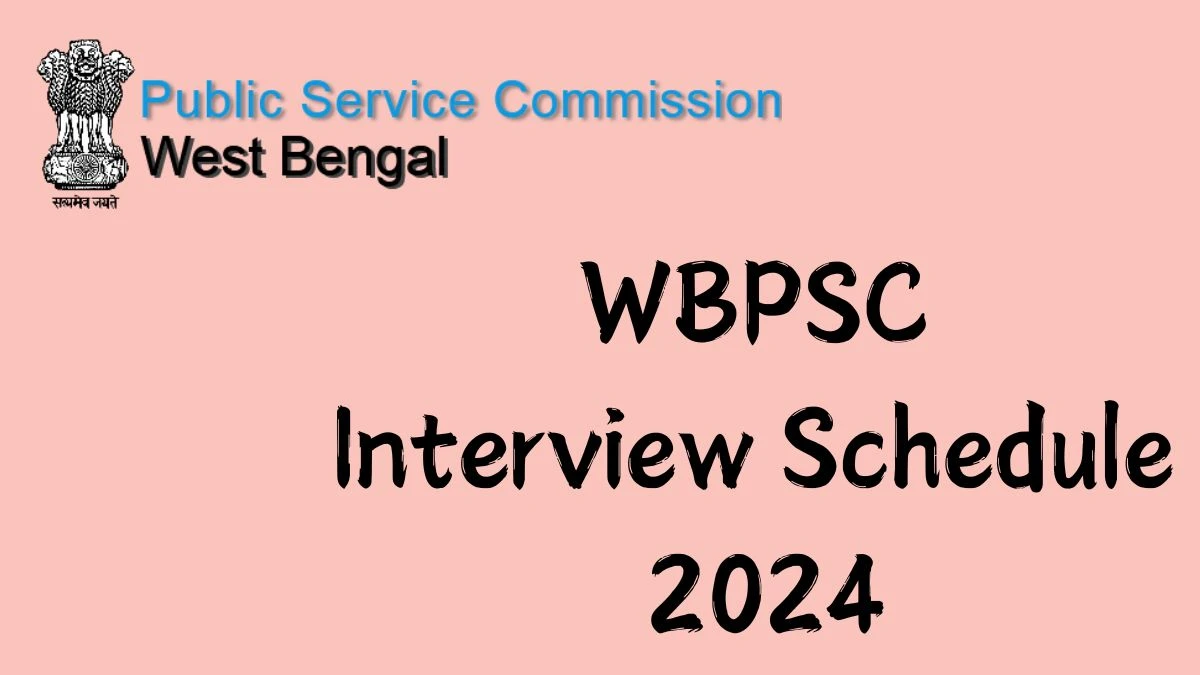 WBPSC Interview Schedule 2024 (out) Check 09-12-2024 for Laboratory Assistant Posts at psc.wb.gov.in - 03 Dec 2024