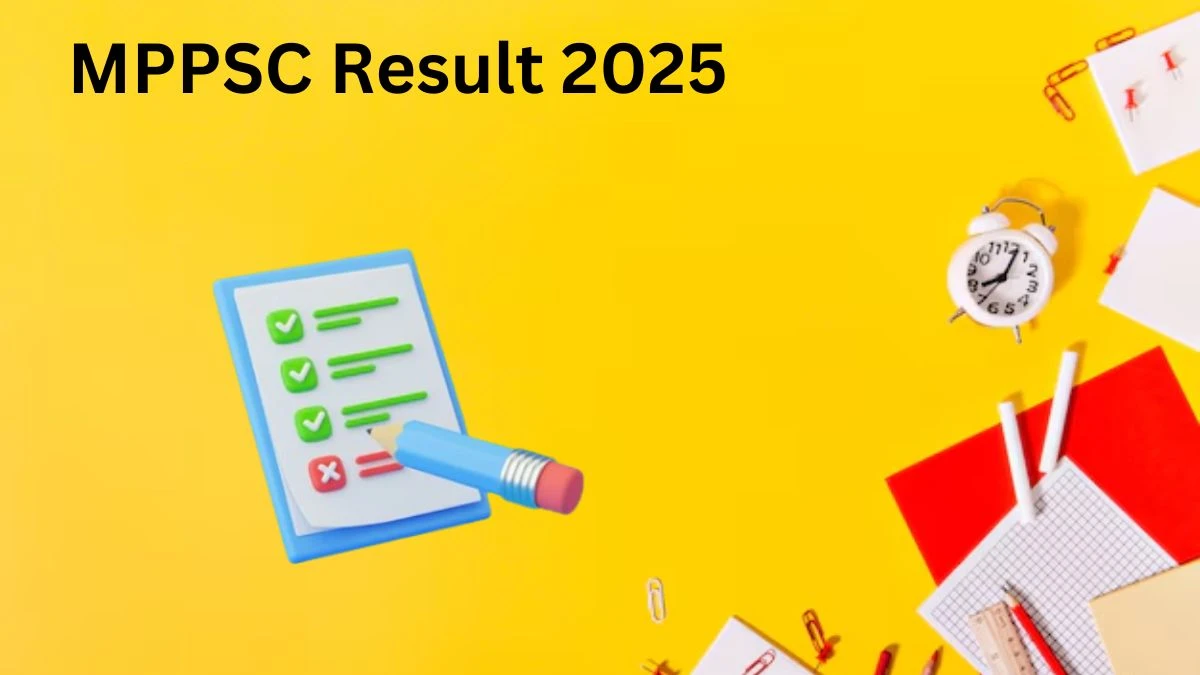 MPPSC Result 2025 Announced. Direct Link to Check MPPSC Assistant Professor Result 2025 mppsc.mp.gov.in - 04 Jan 2025