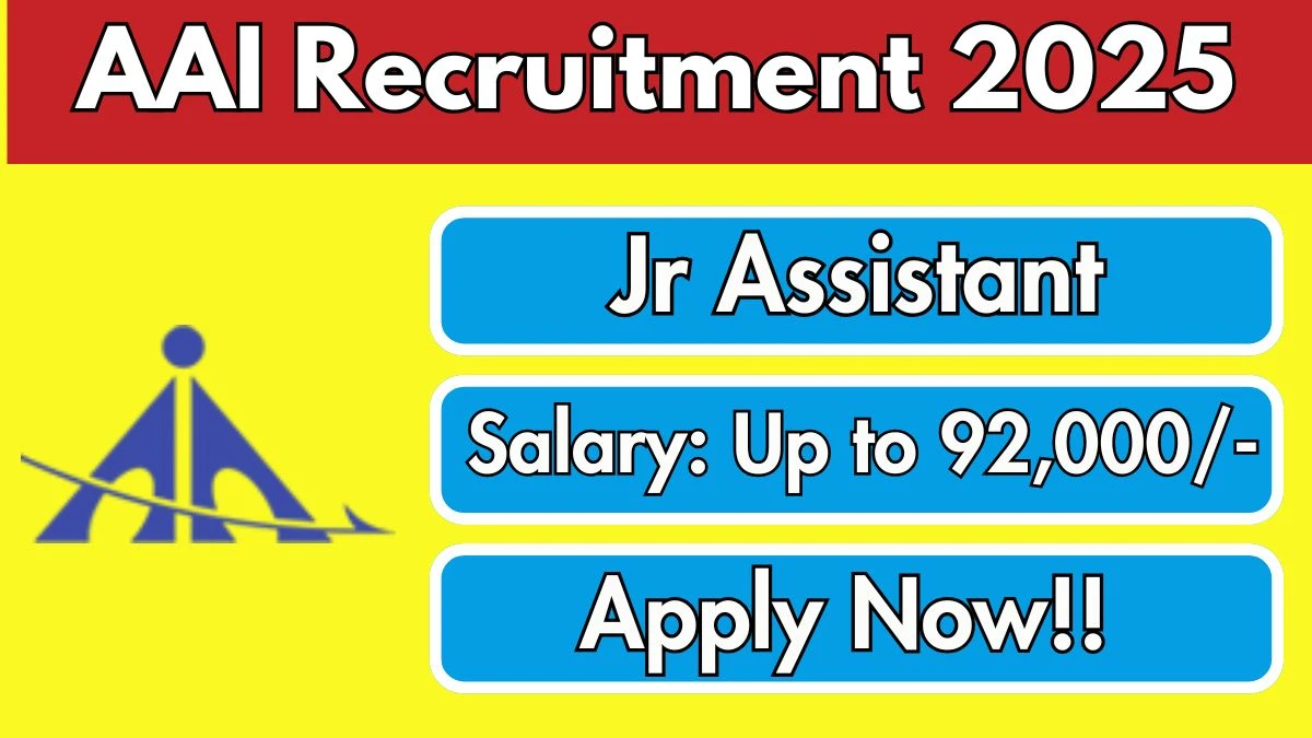 AAI Jr Assistant Recruitment 2025 Notification Out Apply Online for Junior Assistant Posts