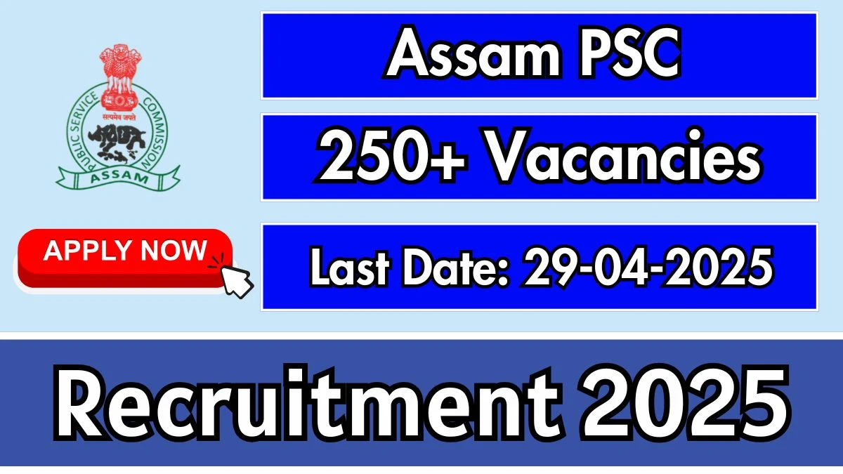 Assam PSC CCE Recruitment 2025 Notification Out Apply Online for 262 CCE Posts