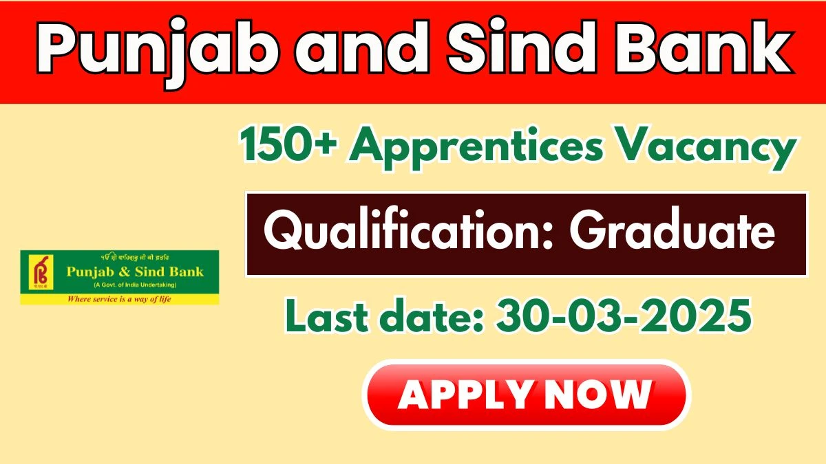 Punjab and Sind Bank Apprentices Recruitment 2025 Notification Out Apply Online for 158 Apprentices Posts