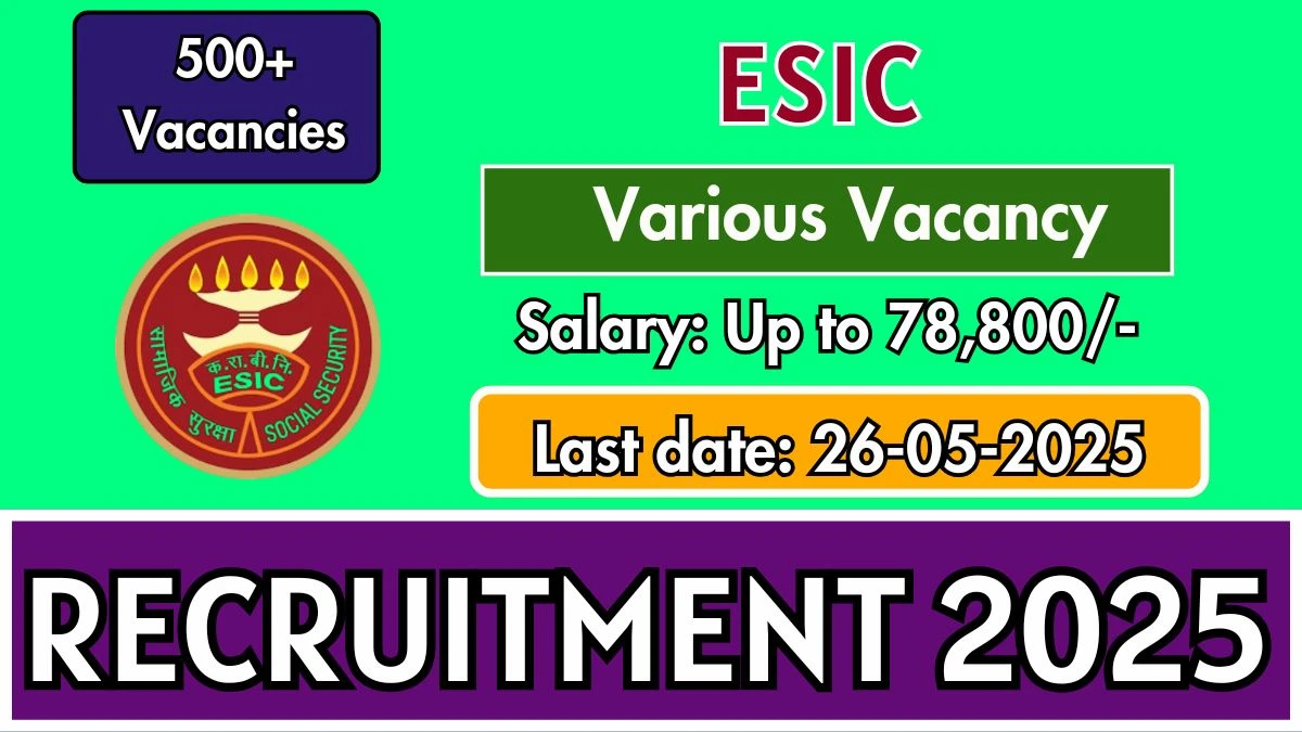 ESIC Specialist Grade II Recruitment 2025 Notification Out Apply Offline for 558 Specialist Posts ESIC Specialist Grade II Recruitment 2025 Notification Out Apply Offline for 558 Specialist Posts