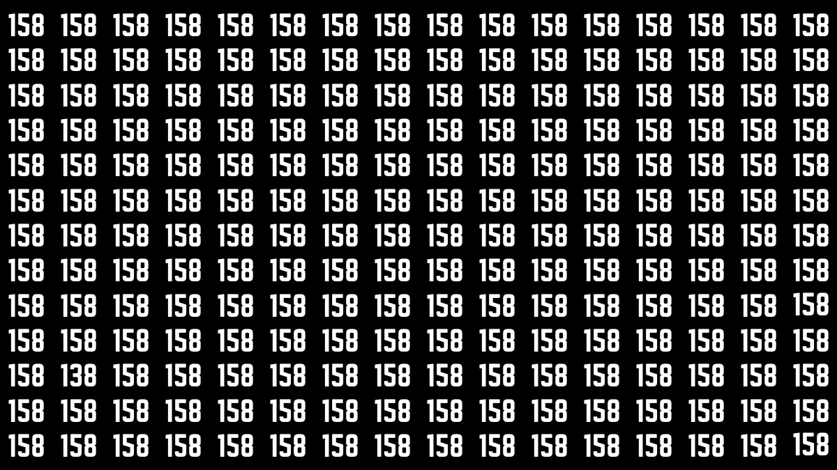 Optical Illusion 8 Seconds Challenge: Only People with Eagle Eyes Can spot the Number 138s Optical Illusion 8 Seconds Challenge: Only People with Eagle Eyes Can spot the Number 138s
