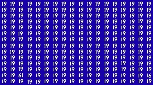 Optical Illusion: Within 9 Seconds Spot The Inverted 19 and 91 among 19s
