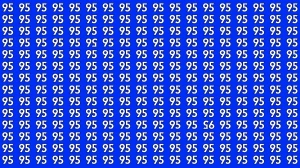 Optical Illusion: Within 6 Seconds Spot The Inverted 56 and 95 among 95s