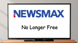 Newsmax No Longer Free, How Much Does Newsmax TV Cost? Why is Newsmax No Longer Free?