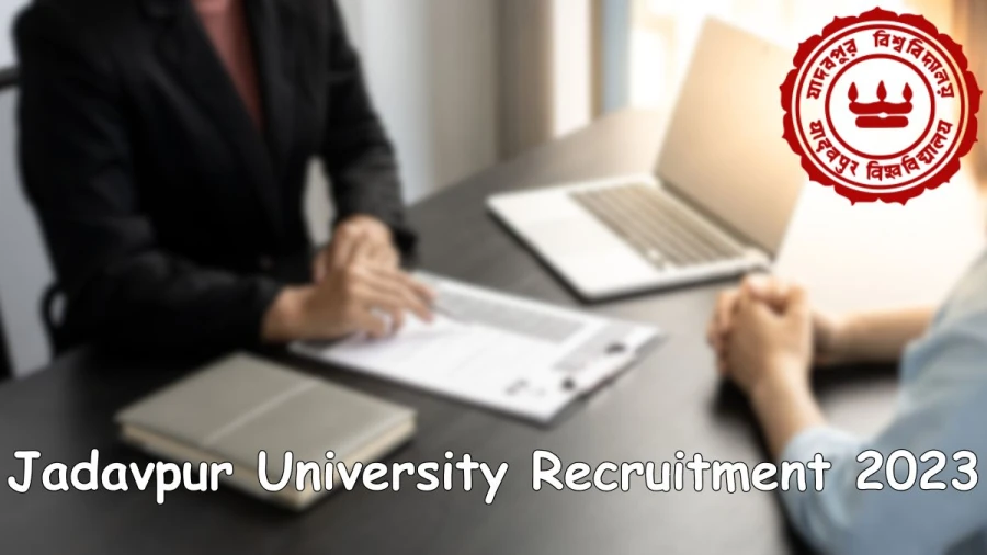 Jadavpur University Recruitment 2023 Out for Finance Officer Vacancy Apply Online at jaduniv.edu.in
