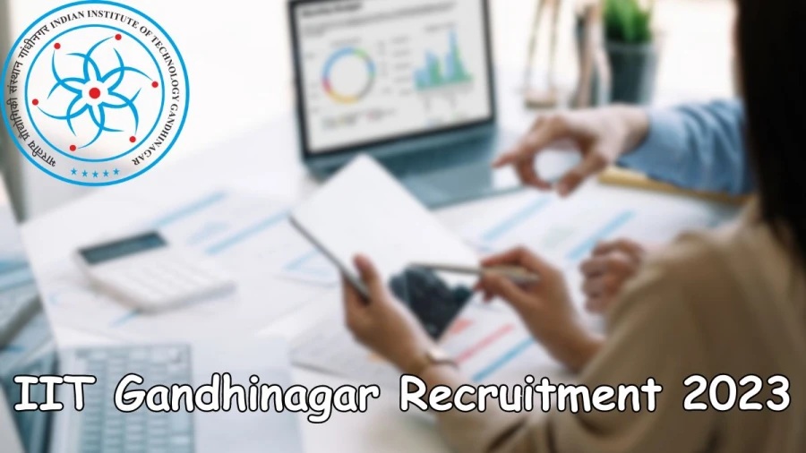 IIT Gandhinagar Recruitment 2023 Notification Released, Apply Online at iitgn.ac.in