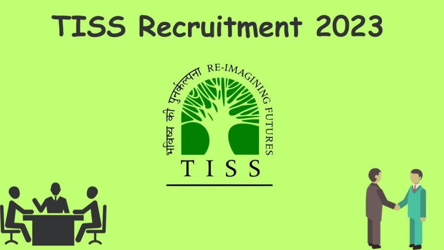 TISS Recruitment 2023 Notification Released, Apply Online at tiss.edu