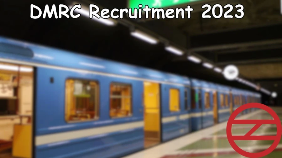 DMRC General Manager Recruitment 2023 Application forms available at delhimetrorail.com