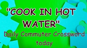 Daily Commuter Crossword Puzzle on March 23, 2024: Cook in hot water Answer