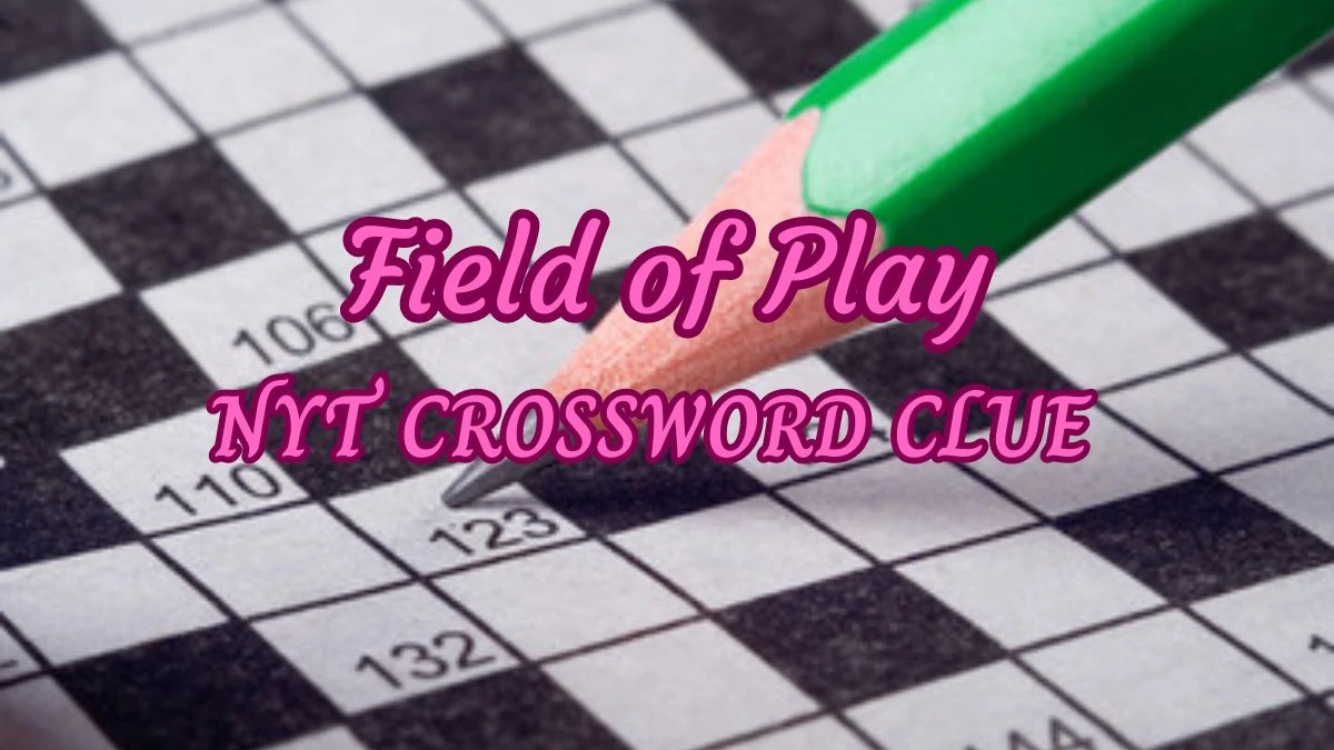 Solving NYT Mini Crossword Puzzle Clue - Field of Play? Answers March 12, 2024