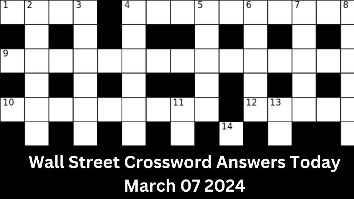 Wall Street Crossword Answers Today March 07 2024
