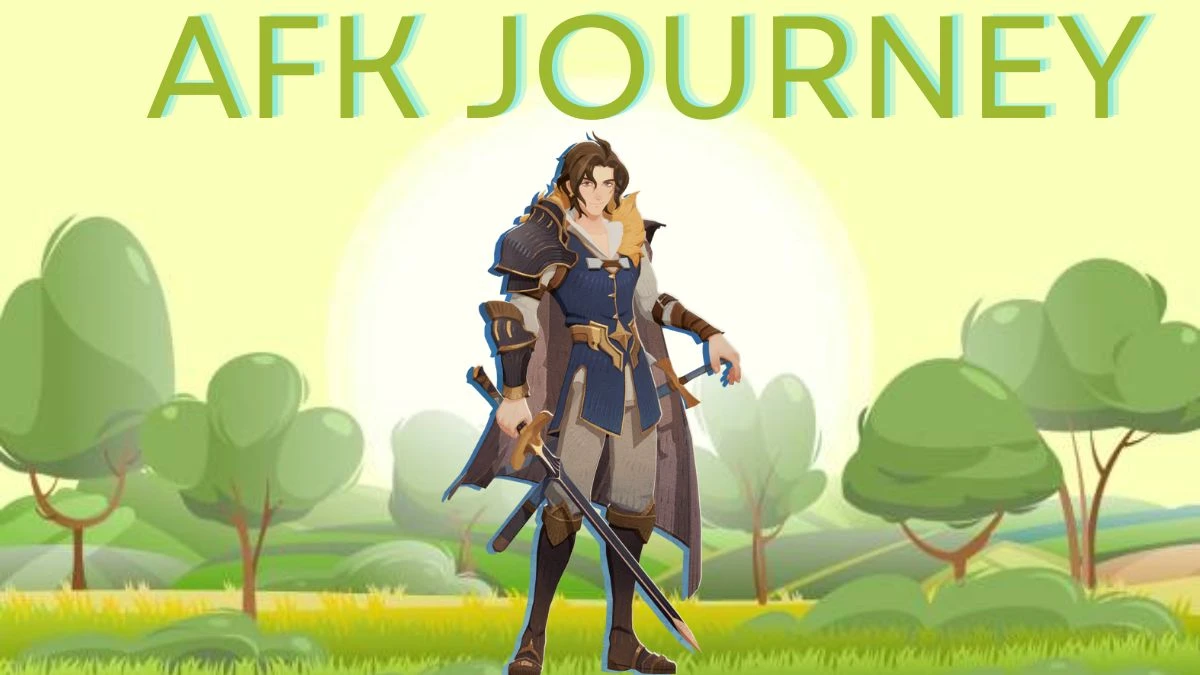 AFK Journey Tier List, Check its Wiki and Gameplay