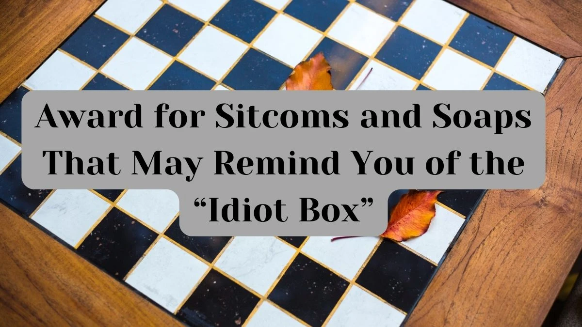 Award for Sitcoms and Soaps That May Remind You of the “Idiot Box” Daily Themed Crossword Clue Answer for April 10, 2024