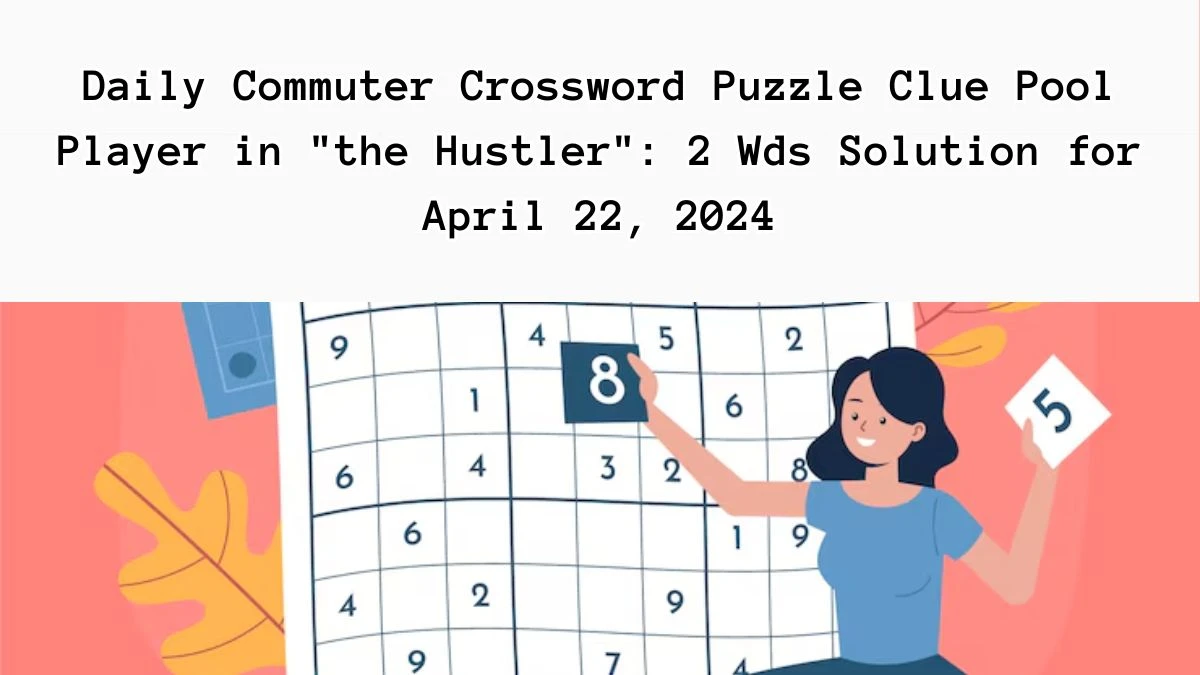 Daily Commuter Crossword Puzzle Clue Pool Player in 
