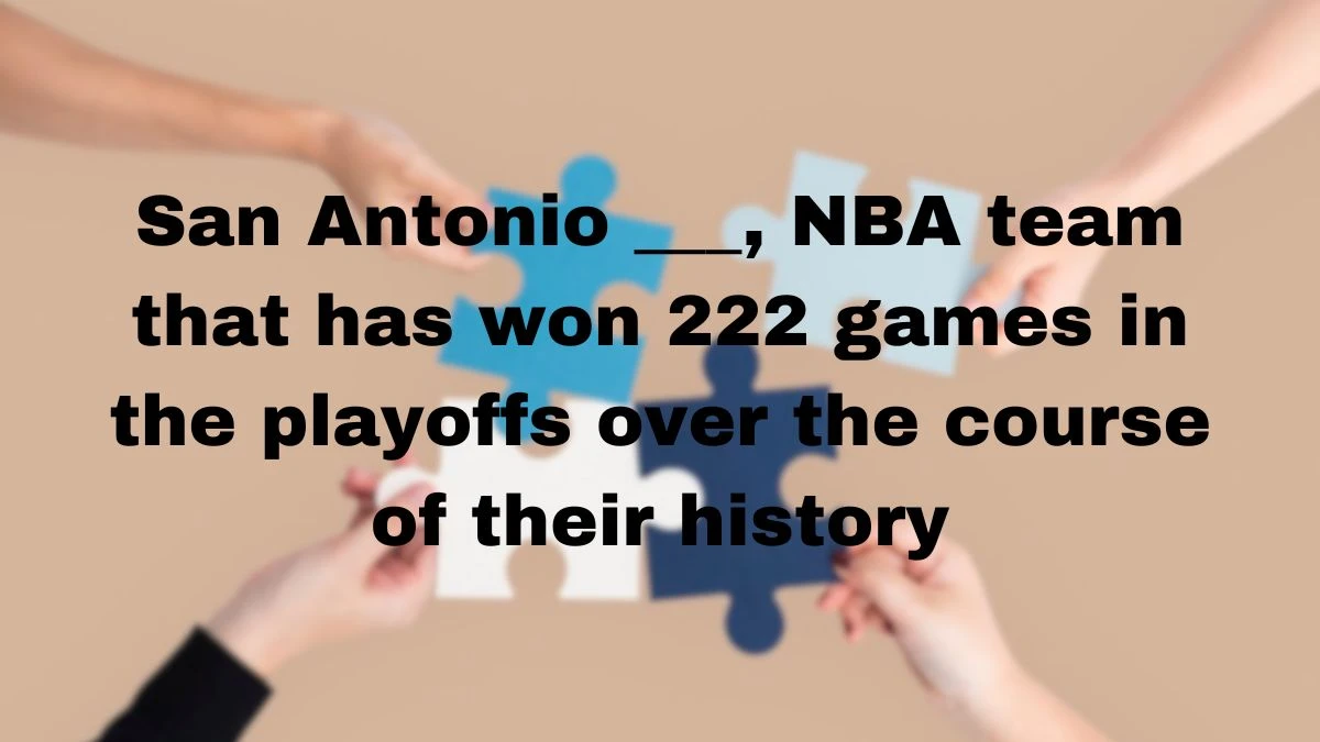 Daily Themed Crossword Clue, San Antonio ___, NBA team that has won 222 games in the playoffs over the course of their history, Answer for April 23, 2024