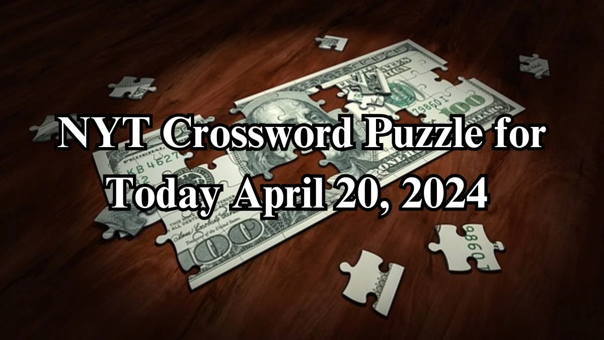 Drug prescribed under the brand name Desoxyn, familiarly, NYT Crossword Puzzle for Today April 20, 2024