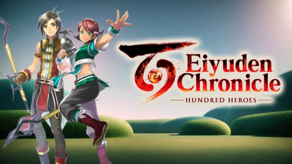 How to Recruit All Characters in Eiyuden Chronicle Hundred Heroes? Eiyuden Chronicle Hundred Heroes Characters