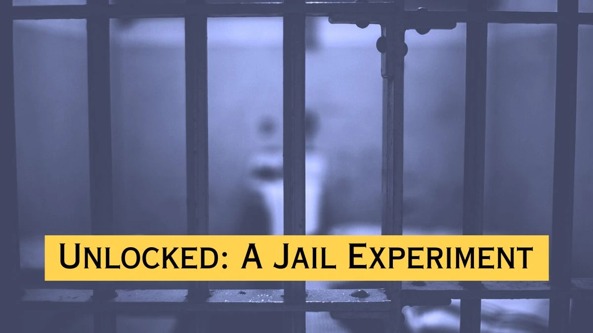 Is Unlocked A Jail Experiment Real? How did the Experiment Go?