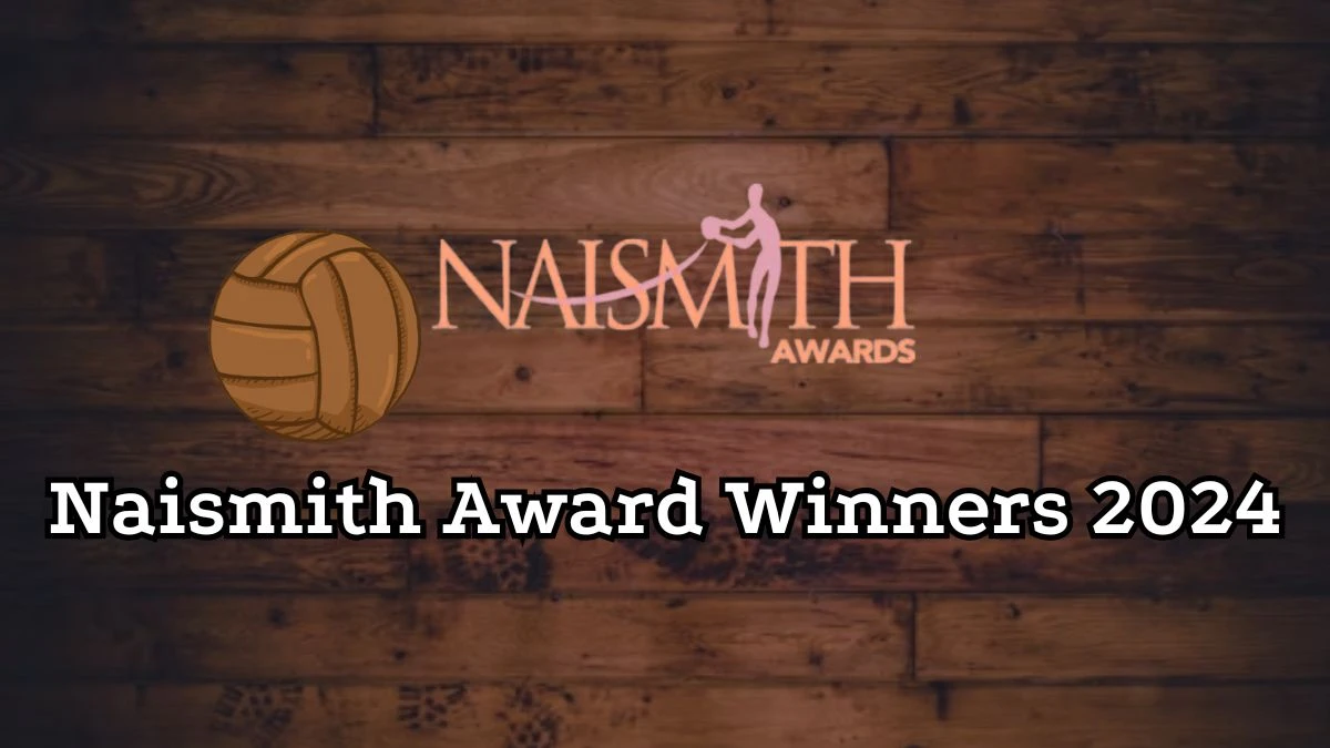 Naismith Award Winners 2024