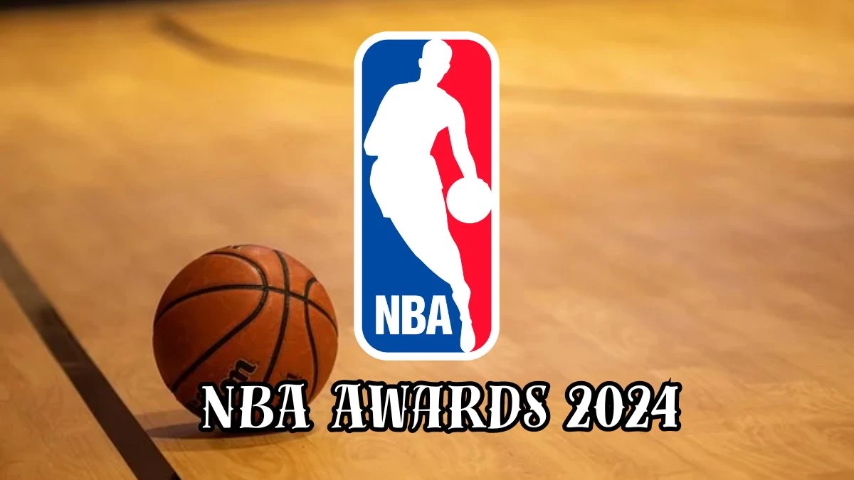 NBA Awards 2024 - Know the NBA Awards 2024 Finalist, Predictions and More