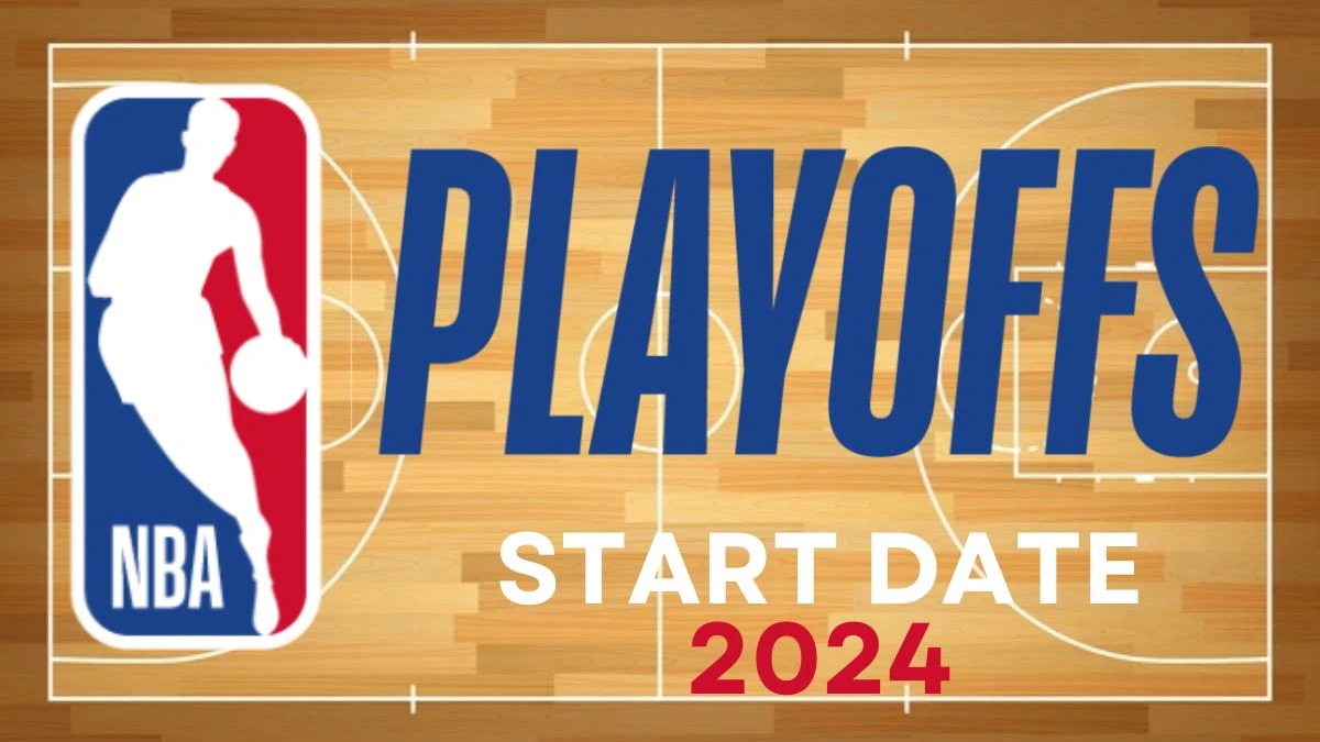 NBA Playoff Start Date 2024, Schedule, Predictions, and More