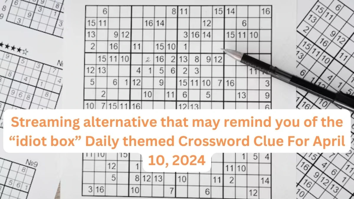 Streaming alternative that may remind you of the “idiot box” Daily themed Crossword Clue For April 10, 2024